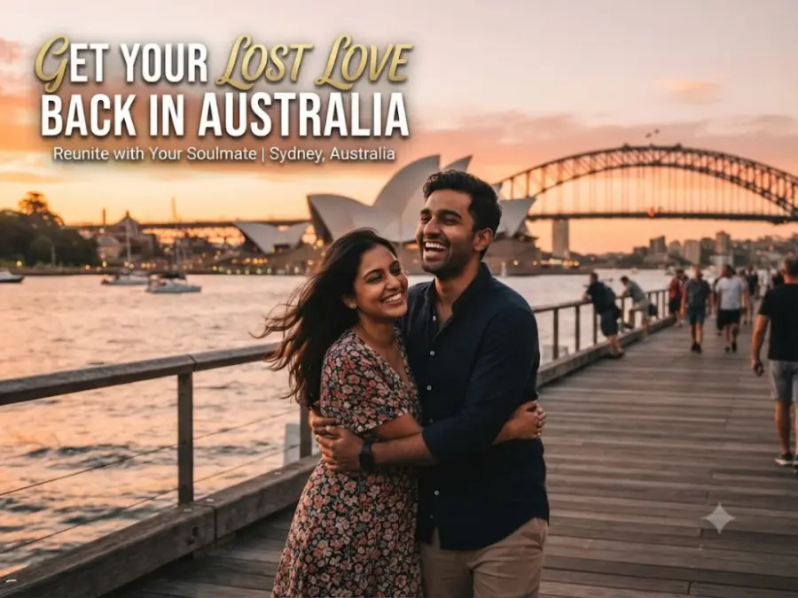 Get your Lost Love Back in Australia